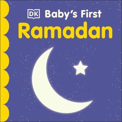 get ✔PDF✔ Baby's First Ramadan (Baby's First Holidays)