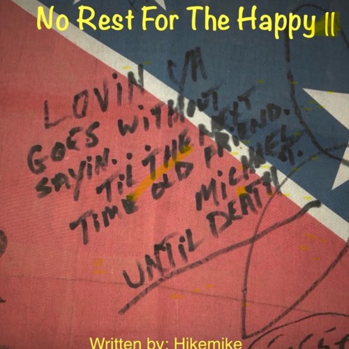 No Rest For The Happy II