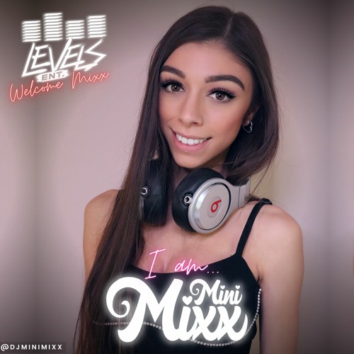 I AM MINI MIXX - Levels Ent. Welcome Mixx