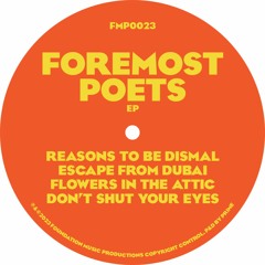 PREMIERE : Foremost Poets - Don't Shut Your Eyes