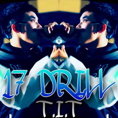 17 Drill - T.I.T