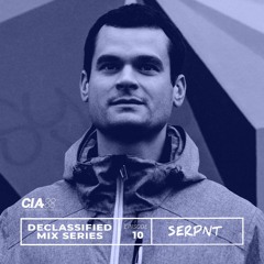 Declassified Mix Series - Episode 10 - Serpnt - Ready for The Weekend EP - Promo Mix