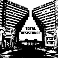 Total Resistance - Crash