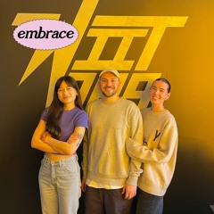embrace w/ jayah and OZ (05.02.24)