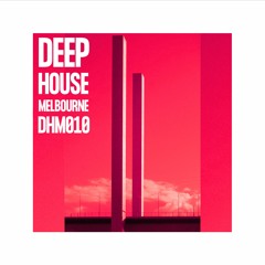 Deep House Melbourne 010 - Breezy