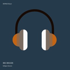 Big Biggie -Eclipse Groove ( Original Mix )