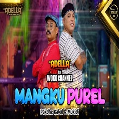Mangku Purel ft Om Adella