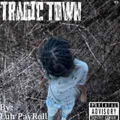 TRAGIC TOWN