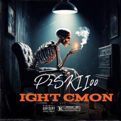 Ight cmon (freestyle)