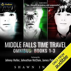 Access EBOOK ✏️ Middle Falls Time Travel Omnibus: Middle Falls Time Travel, Books 1-3