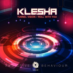 Klesha 'Tunnel Vision' [Addictive Behaviour]
