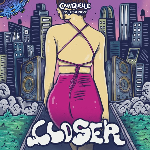 Closer (feat. Lord Veejay)