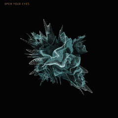 Open Your Eyes