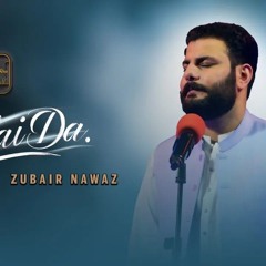 Selai_Da___Zubair_Nawaz_____Makh_Pa_Palao_