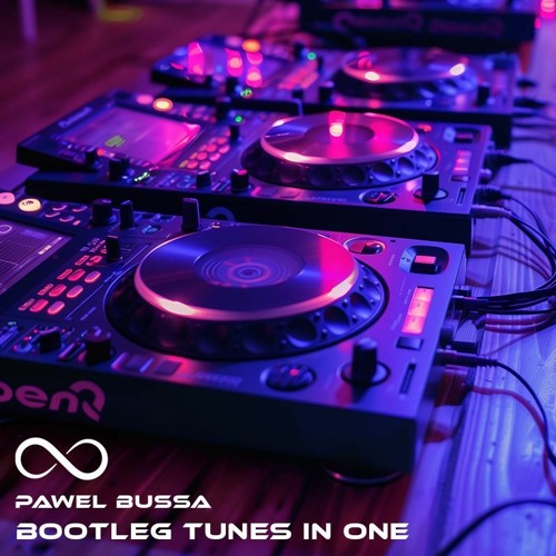 Pawel Bussa - Bootleg Tunes in One