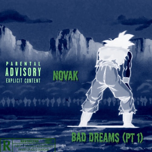 Bad Dreams (PT 1)