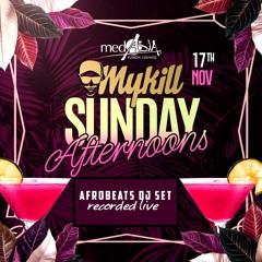 Afro Beats Mykill's Dj Set Rec Live @Medasia Fusion Nov 24