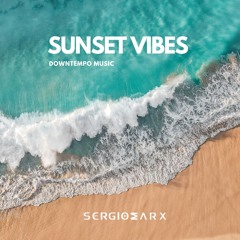 SUNSET VIBES @ Sergio Marx