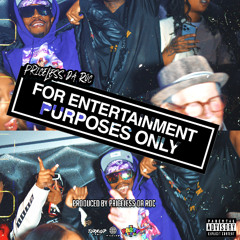 Priceless Da ROC - For Entertainment Purposes Only (Produced By Priceless Da ROC)