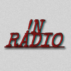 !N RADIO: EPISODE 2 (KIETH MONTANA,KILLMICHY, INDIGO PARADOX, INWINTR, WHOISKID, & MORE!)