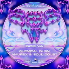 CHEMICAL BURN - AMUREX & Soul Doubt