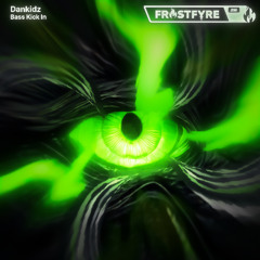 Dankidz - Bass Kick In