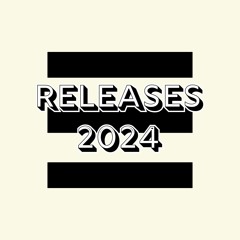 RELEASES 2024