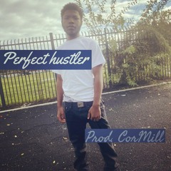 Perfect Hustler (prod.CorMill)