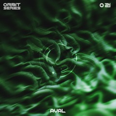 ORBIT Series #021 - AVAL