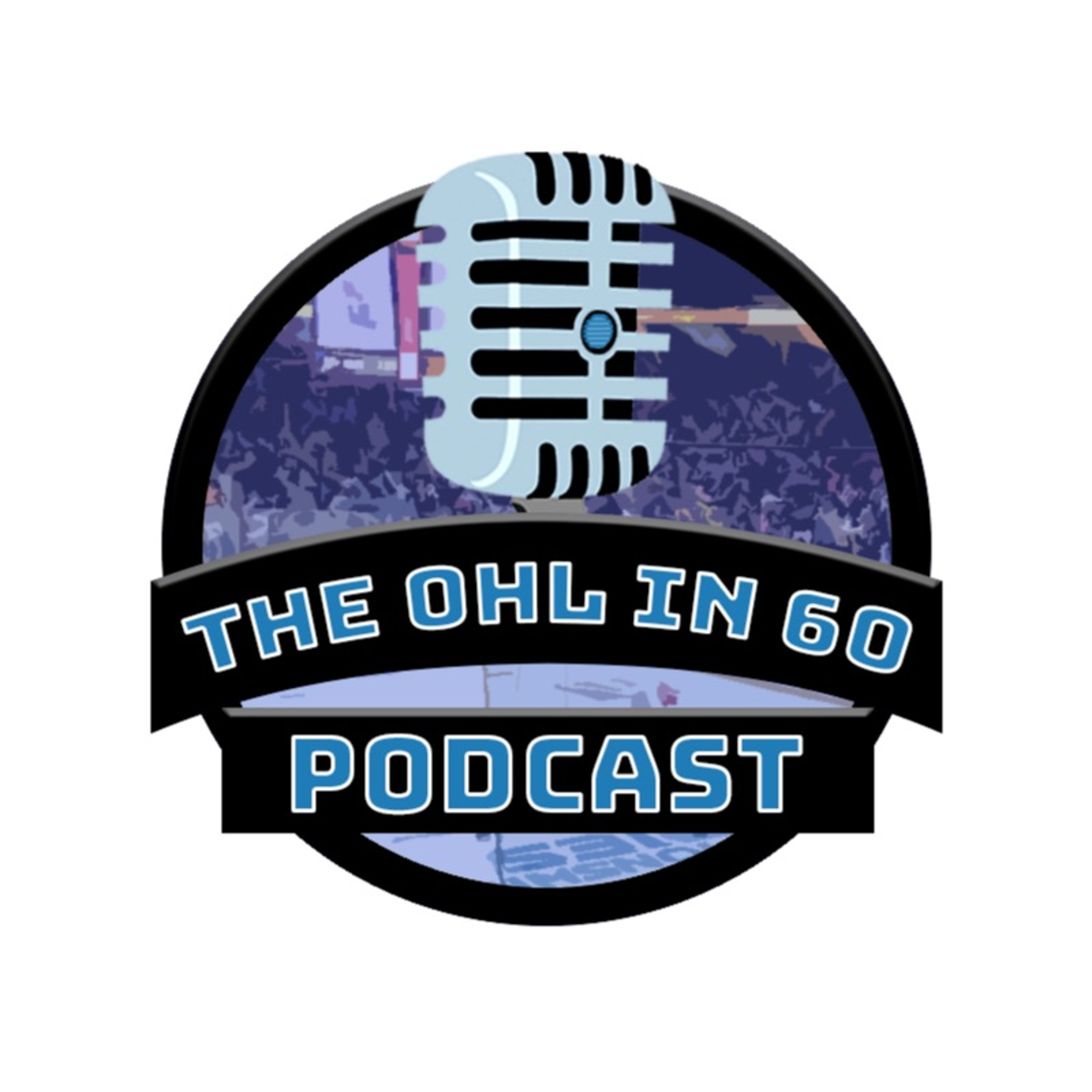 The OHL in 60 Podcast