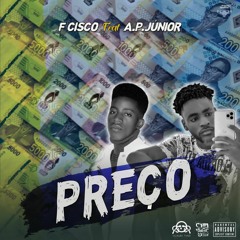 Preço (ft. AP Júnior)