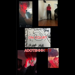 ADOTSHHH- On Court