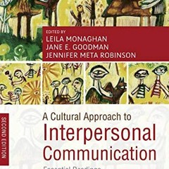 [VIEW] [PDF EBOOK EPUB KINDLE] A Cultural Approach to Interpersonal Communication: Es