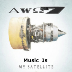 music is my satellite