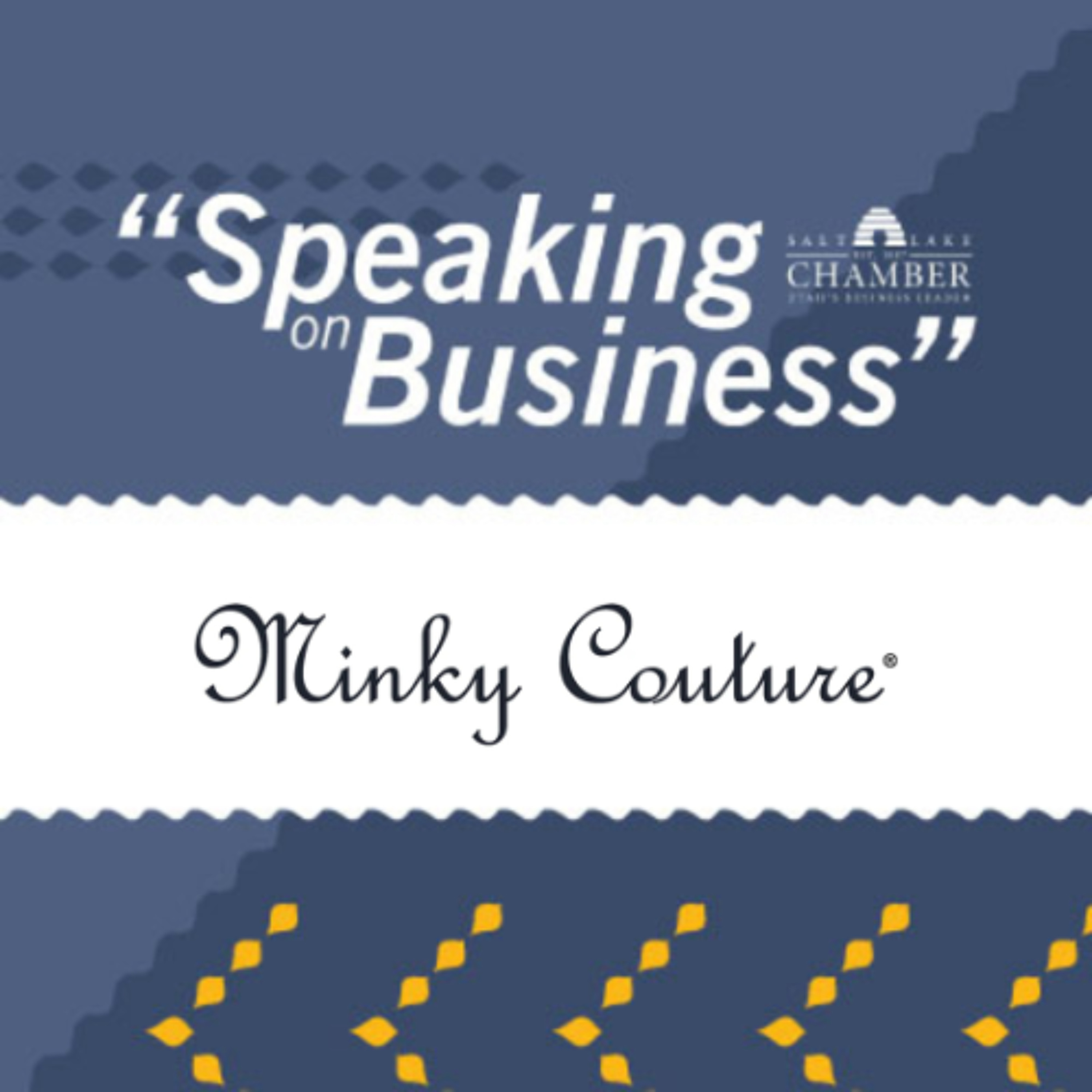 Speaking on Business: Minky Couture episode artwork
