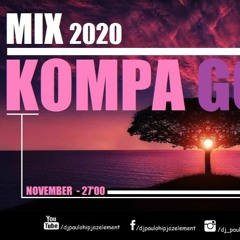 Dj Paulo - Kompa Gouyad  (November 2020) - 27'00