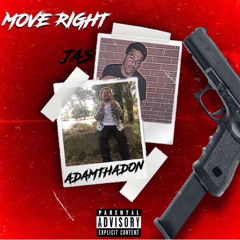 Move Right - Jas Ft. Adamthadon