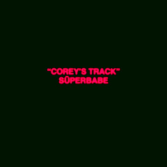 COREY'S TRACK