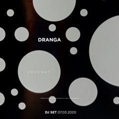 Dranga - "VOZVRAT" VODA Podcast 010