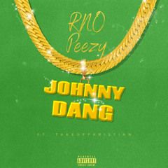 Johnny Dang ft. takeoffkristian