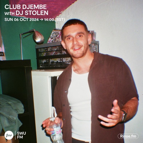 Club Djembe with DJ Stolen - 06 October 2024