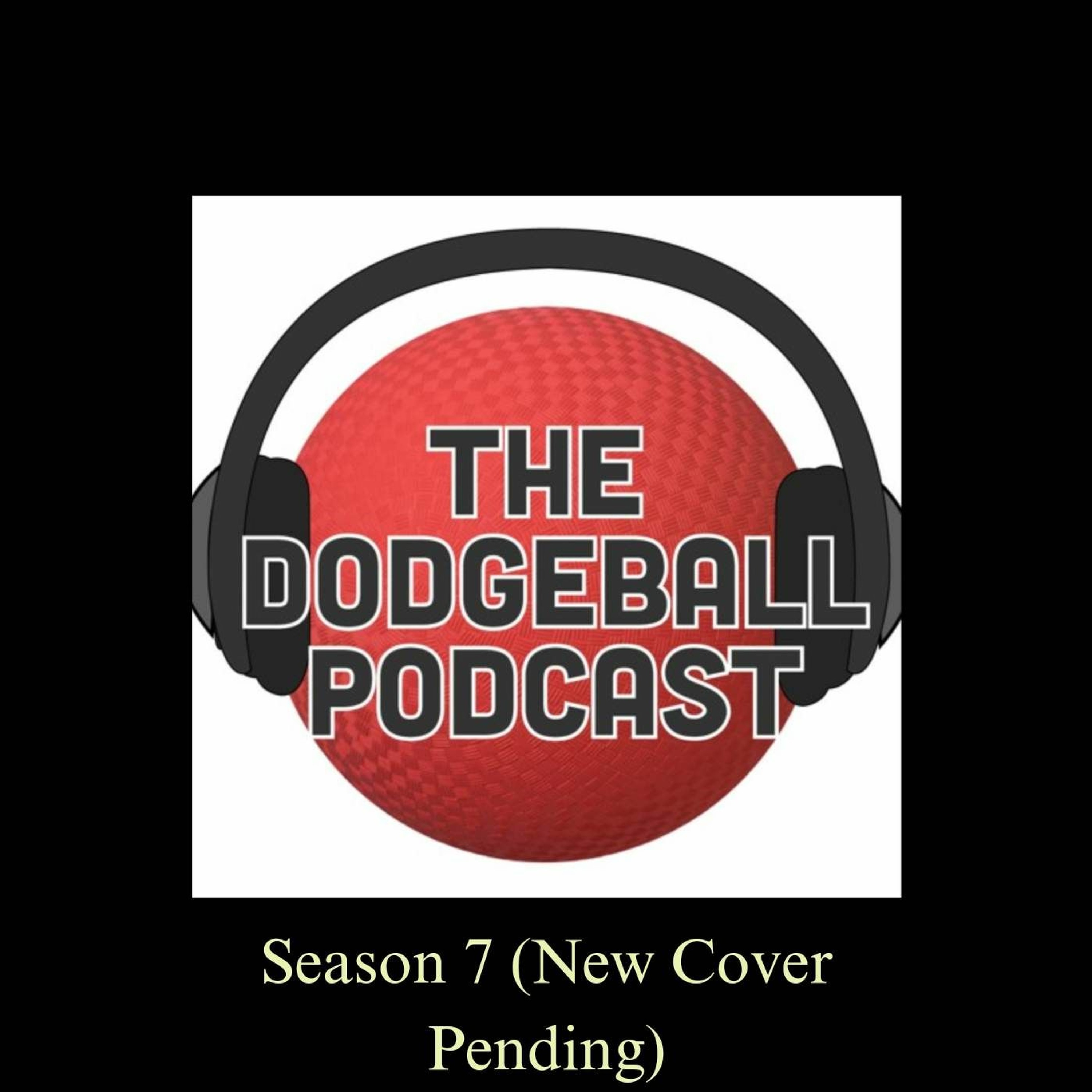 The Dodgeball Podcast