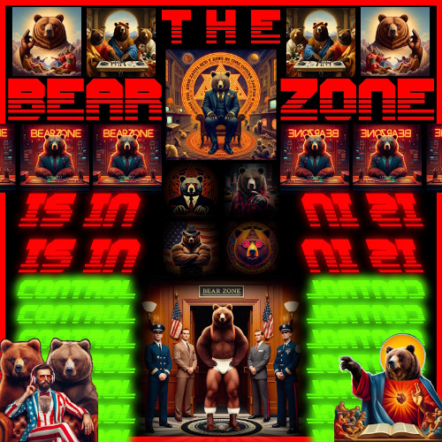 The Bear Zone is in Control