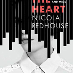 [Download] KINDLE 📋 Unlike the Heart: A Memoir of Brain and Mind by  Nicola Redhouse