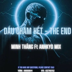 Dấu Chấm Hết ( MinhThang Ft AnhKyo )