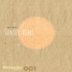 Dan Matei - (MGD001) Dan Matei - Sunset Vibes (Original Mix) Bandcamp ONLY