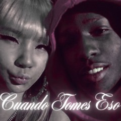 Cuando Tomes Eso