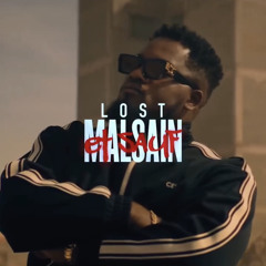 Malsain et Sauf - Lost