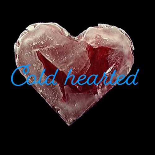 Cold Hearted