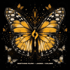 Seething Flow - Jaded [Journey of the Soul]